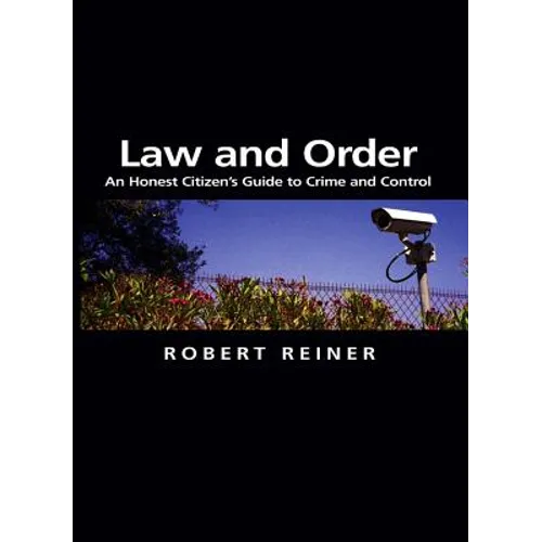 Law and Order: An Honest Citizen's Guide to Crime and Control - Paperback