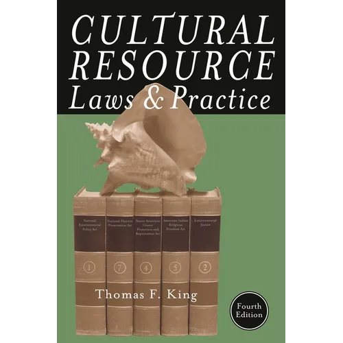 Cultural Resource Laws and Practice - Paperback