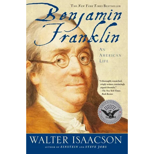 Benjamin Franklin: An American Life