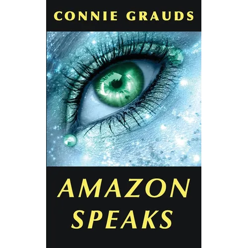 Amazon Speaks: Stories for the Spirit - Paperback
