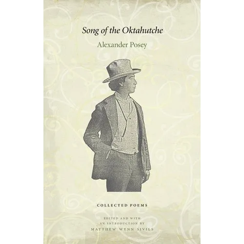 Song of the Oktahutche: Collected Poems - Paperback