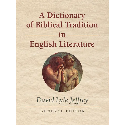 A Dictionary of Biblical Tradition in English Literature - Paperback
