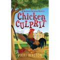 Chicken Culprit: A Backyard Farming Mystery