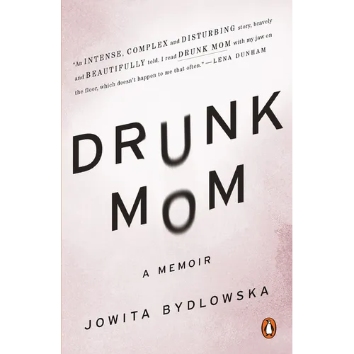 Drunk Mom: A Memoir - Paperback