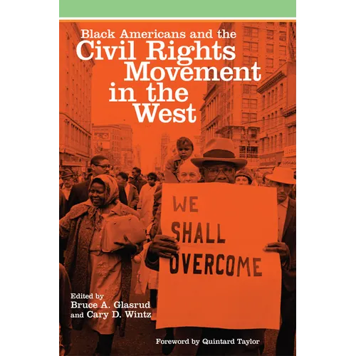 Black Americans and the Civil Rights Movement in the West: Volume 16 - Paperback