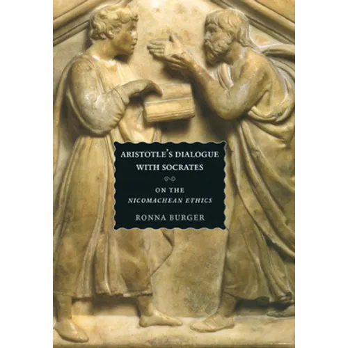 Aristotle's Dialogue with Socrates: On the 