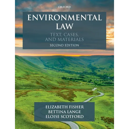 Environmental Law: Text, Cases & Materials