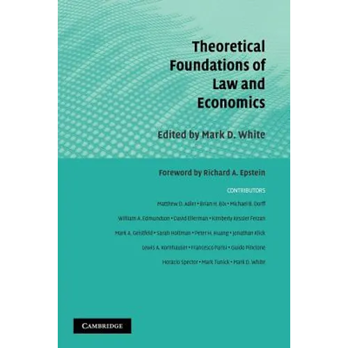 Theoretical Foundations of Law and Economics