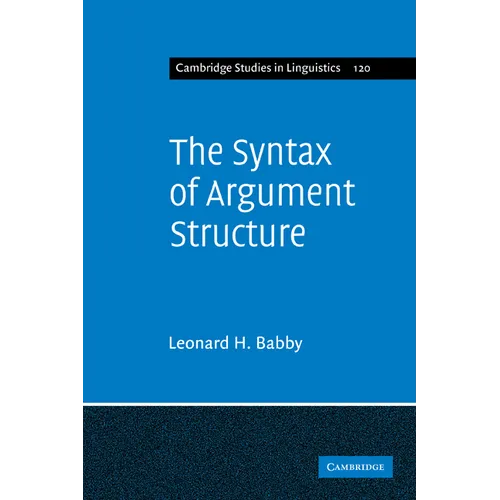 The Syntax of Argument Structure
