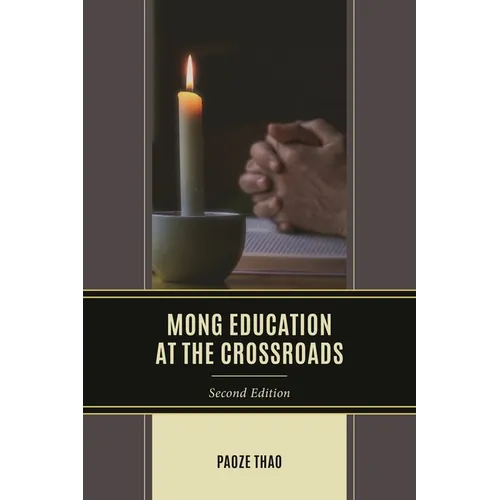 Mong Education at the Crossroads - Paperback