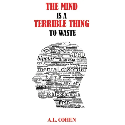 The Mind is a Terrible Thing to Waste - Paperback
