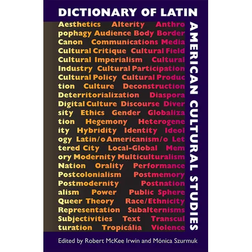 Dictionary of Latin American Cultural Studies - Paperback