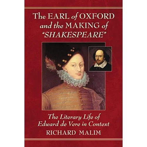 The Earl of Oxford and the Making of 