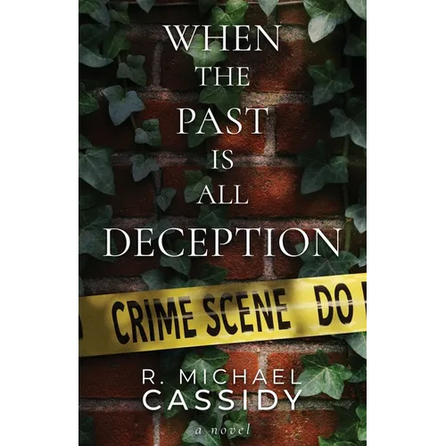 When the Past is All Deception - Paperback