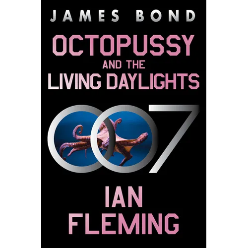 Octopussy and the Living Daylights: A James Bond Adventure - Paperback