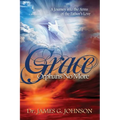 Grace Orphans No More: A Pastor's Journey into the arms of the Father's Love