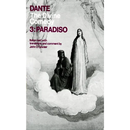 The Divine Comedy: Volume 3: Paradiso