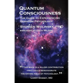 Quantum Consciousness: The Guide to Experiencing Quantum Psychology