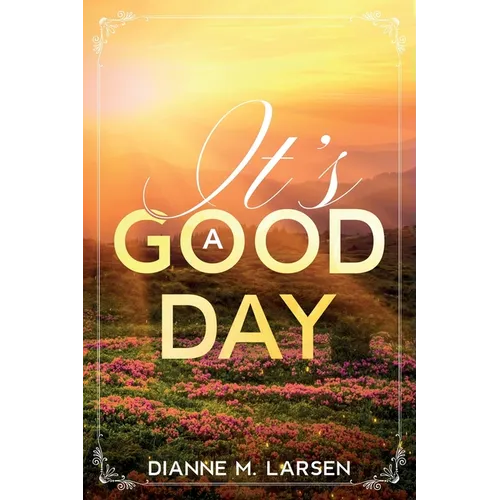 It's A Good Day - Paperback