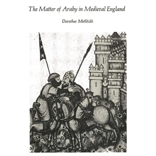The Matter of Araby in Medieval England - Paperback