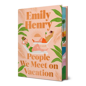 People We Meet on Vacation: Deluxe Edition - Hardcover