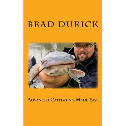 Advanced Catfishing Made Easy - Paperback