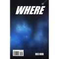 Elsewhere/Where Else