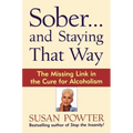 Sober...and Staying That Way