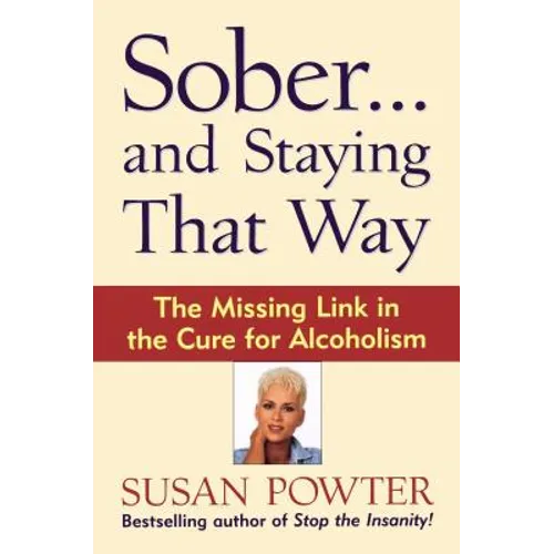 Sober...and Staying That Way