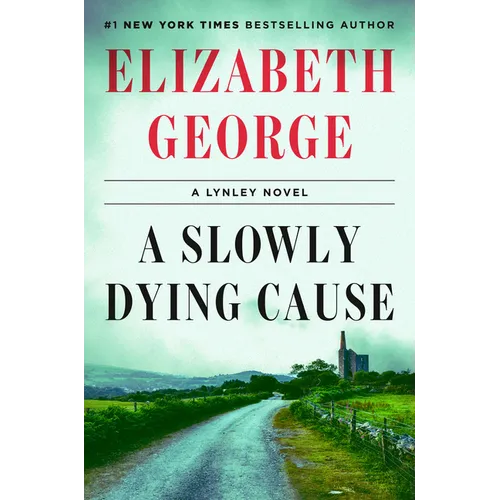 A Slowly Dying Cause: A Lynley Novel - Hardcover