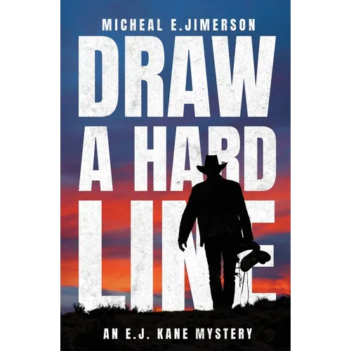 Draw A Hard Line: An E.J. Kane Mystery - Paperback