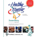 Healthy Ringing: For Handbells and Handchimes