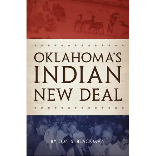 Oklahoma's Indian New Deal - Paperback