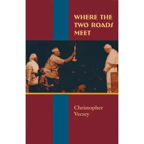Where the Two Roads Meet - Hardcover