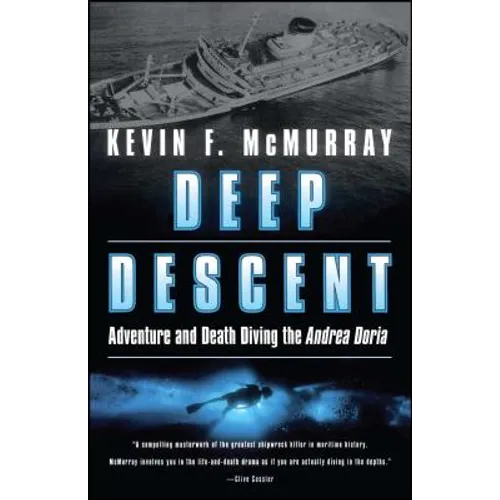 Deep Descent: Adventure and Death Diving the Andrea Doria - Paperback