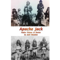Apache Jack: Native Visions & Stories