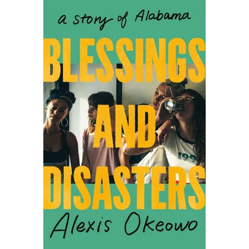 Blessings and Disasters: A Story of Alabama - Hardcover