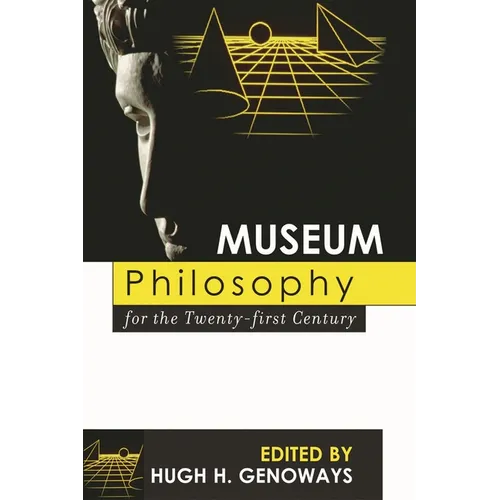 Museum Philosophy for the Twenty-First Century - Paperback