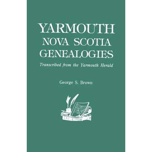 Yarmouth, Nova Scotia, Genealogies - Paperback