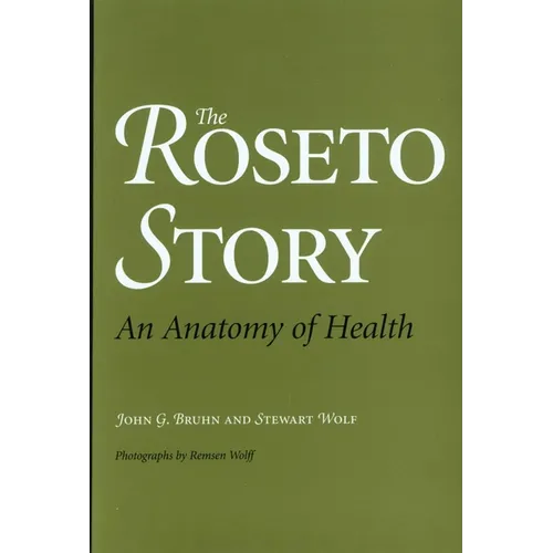 The Roseto Story: An Anatomy of Health - Paperback