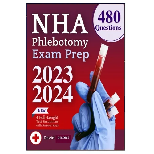 NHA Phlebotomy Exam Prep