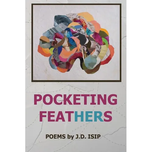 Pocketing Feathers - Paperback