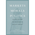 Markets, Morals, Politics: Jealousy of Trade and the History of Political Thought