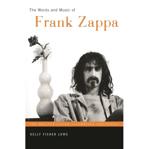 The Words and Music of Frank Zappa - Hardcover