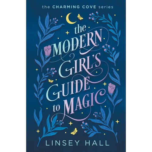 The Modern Girl's Guide to Magic - Paperback