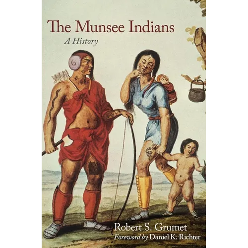 The Munsee Indians: A History Volume 262 - Hardcover