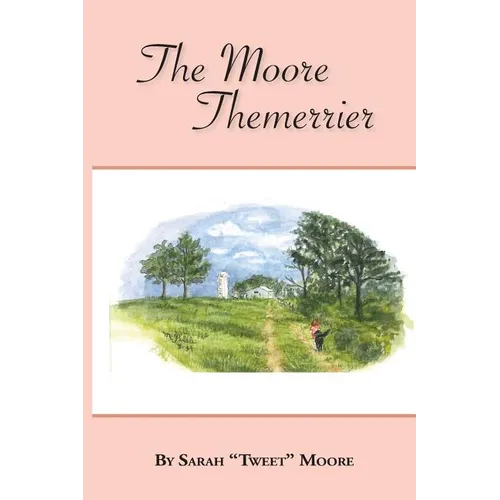 The Moore Themerrier - Paperback