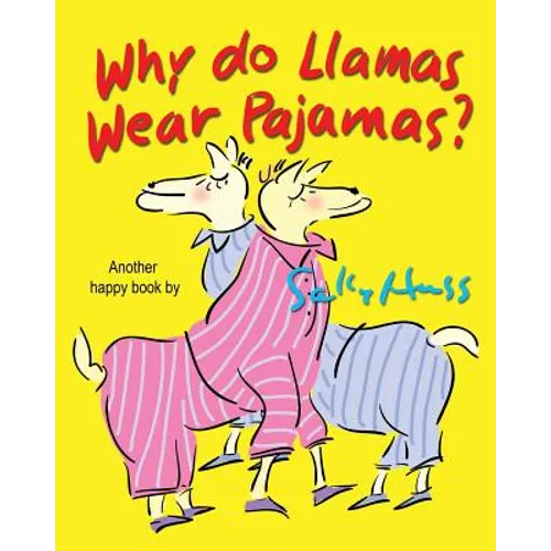 Why Do Llamas Wear Pajamas? - Paperback