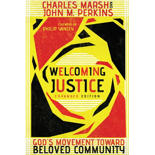 Welcoming Justice: God's Movement Toward Beloved Community - Paperback