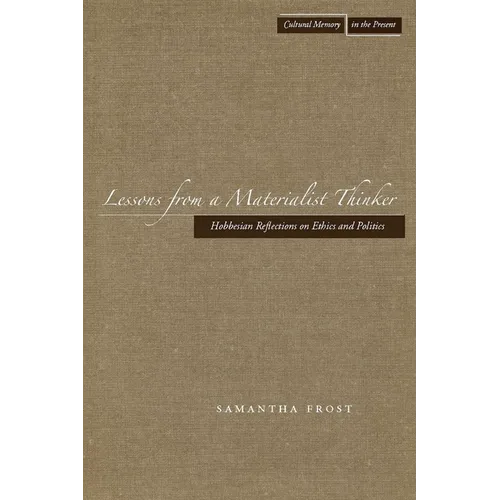 Lessons from a Materialist Thinker: Hobbesian Reflections on Ethics and Politics - Paperback
